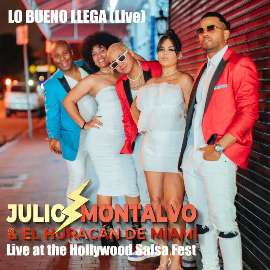 Lo Bueno Llega (Live at the Hollywood Salsa Fest)