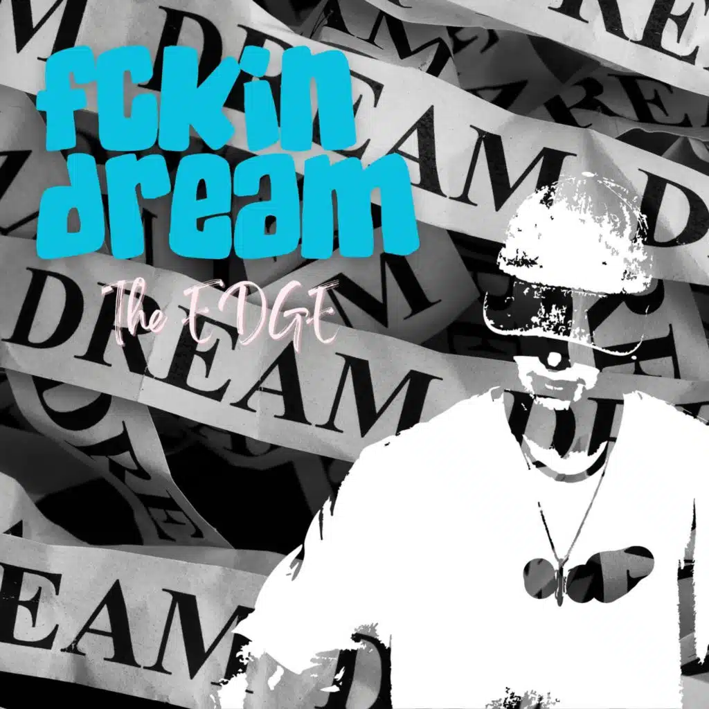 Fckin Dream