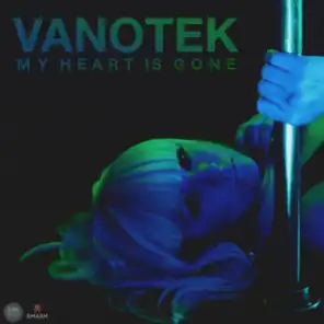 My Heart Is Gone (feat. Yanka)