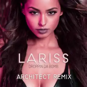 Droppin da Bomb (Architect Remix)