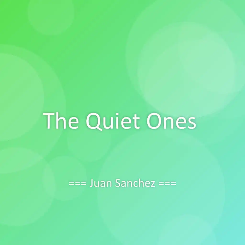 The Quiet Ones