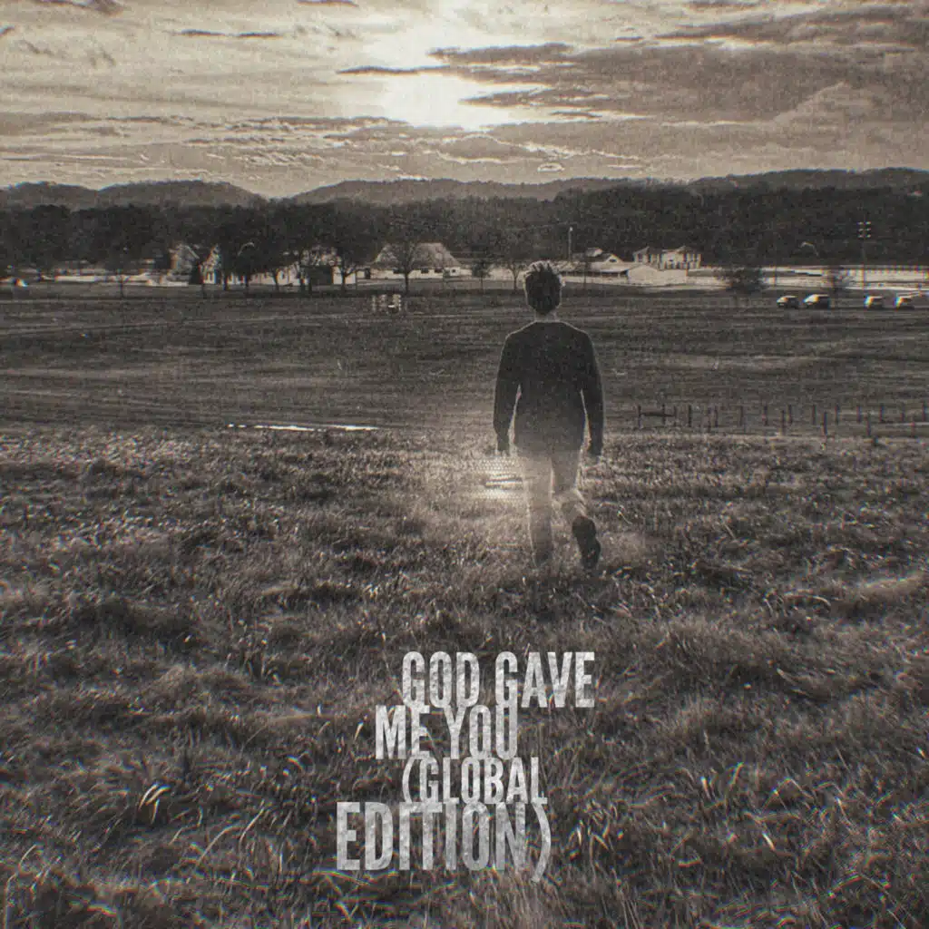God Gave Me You (Global Edition)