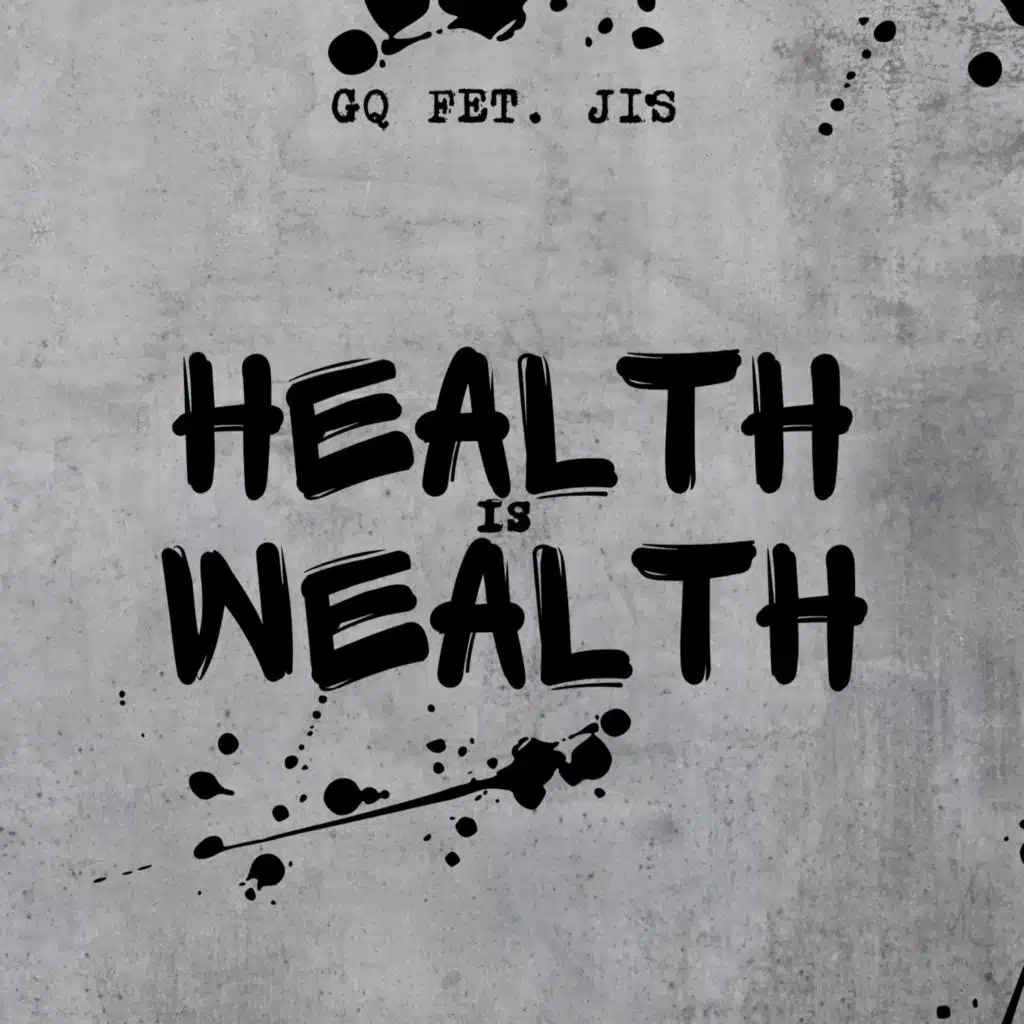 Health is Wealth