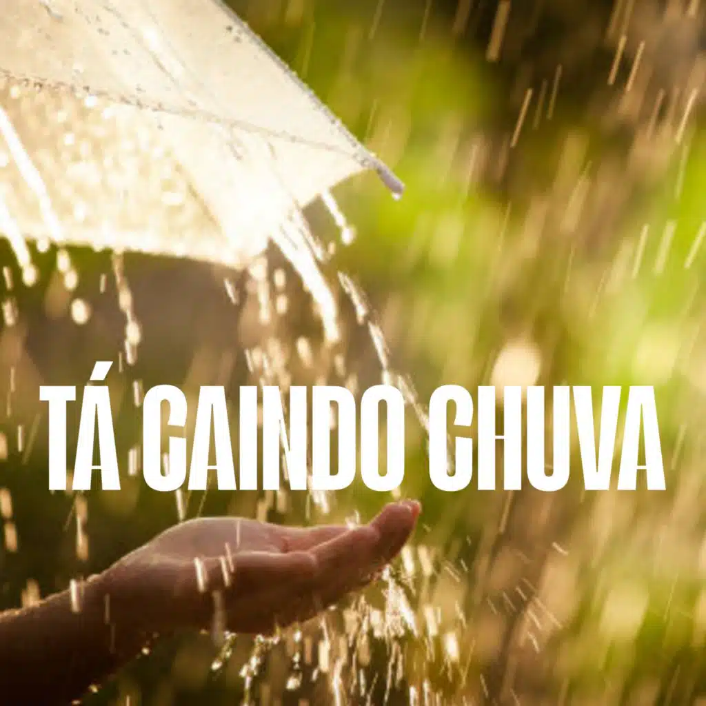 Tá Caindo Chuva, Tchururu