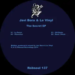 Le Vinyl, Melohman, Javi Bora