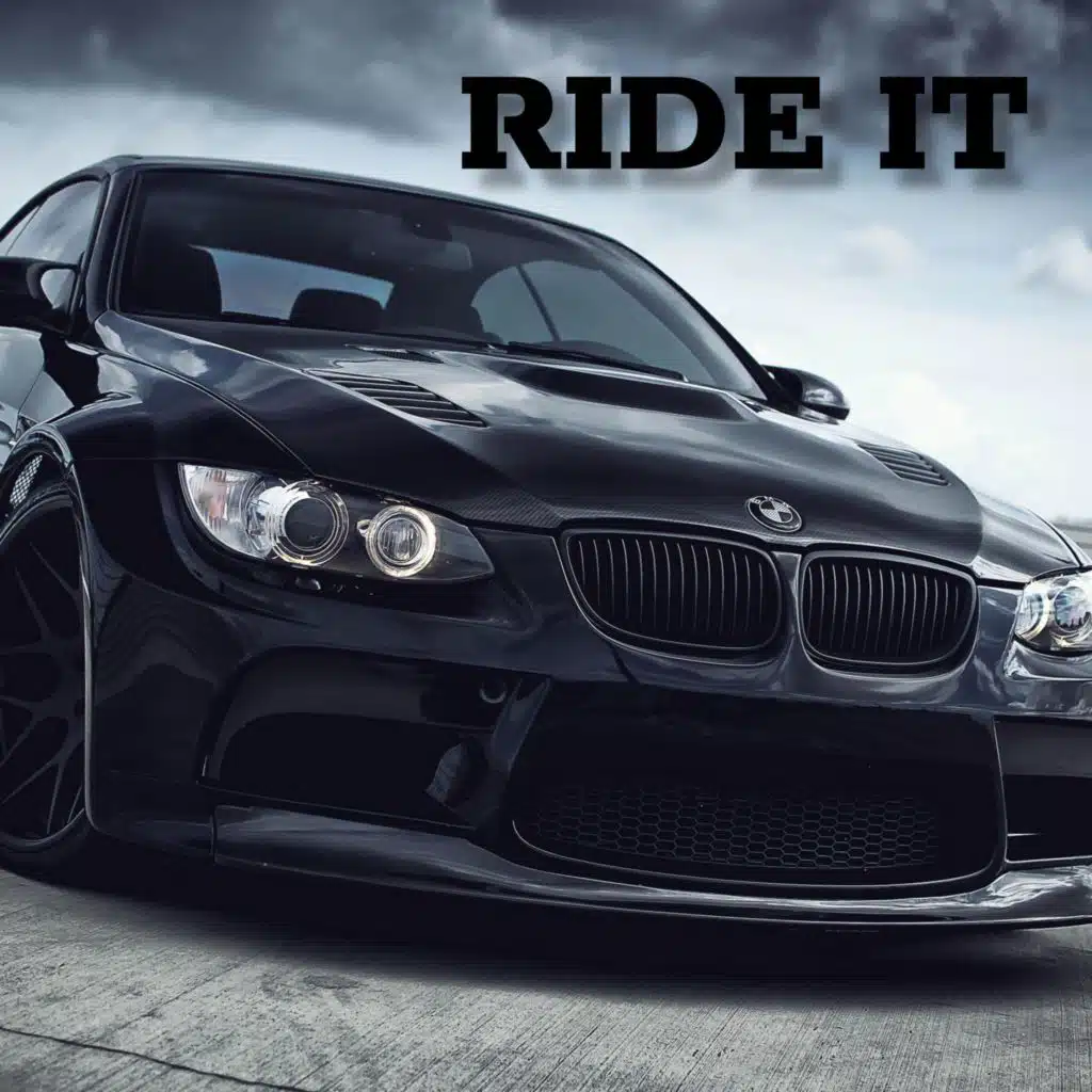 RIDE IT (Original Version)