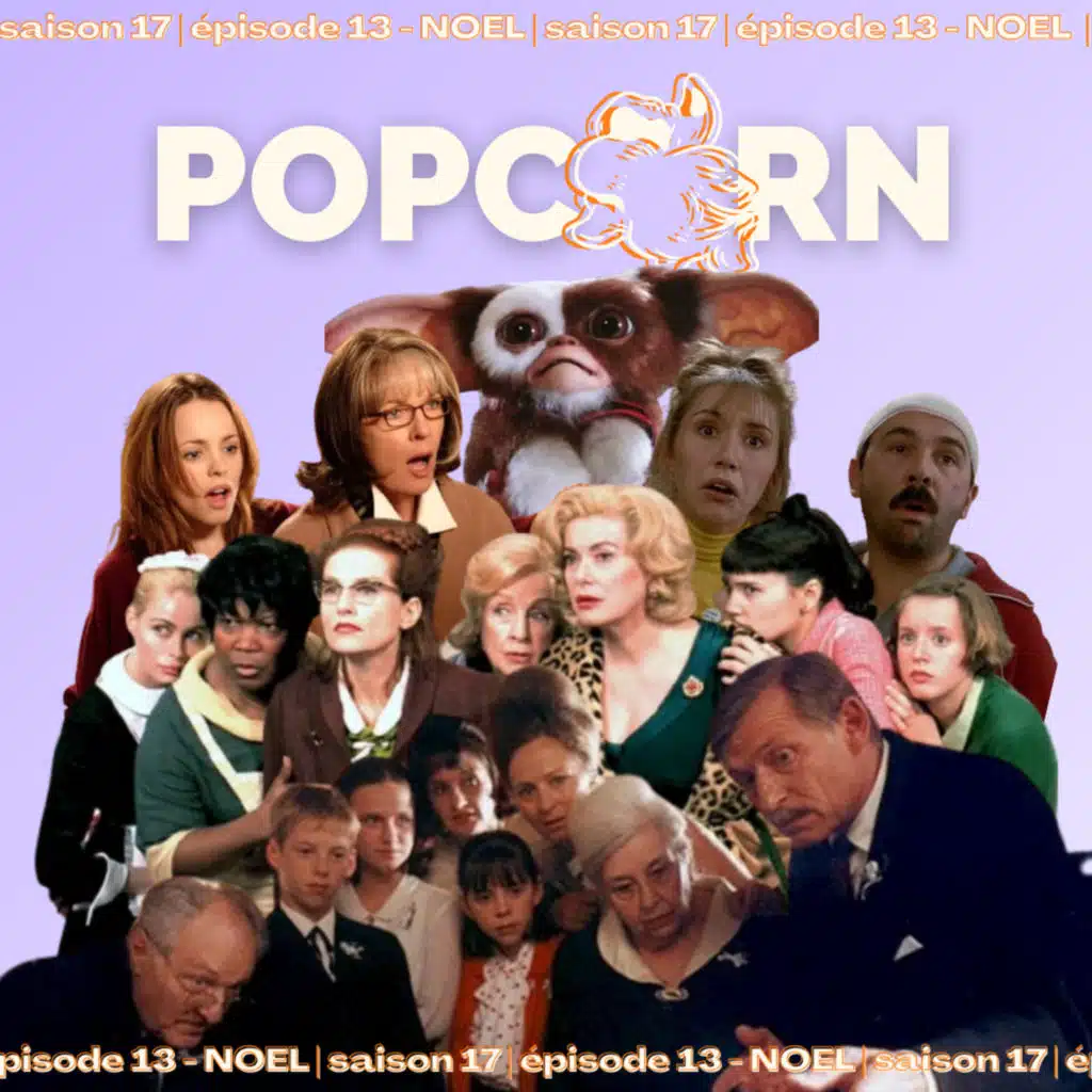 POPCORN S17E13 - Spécial films de Noël