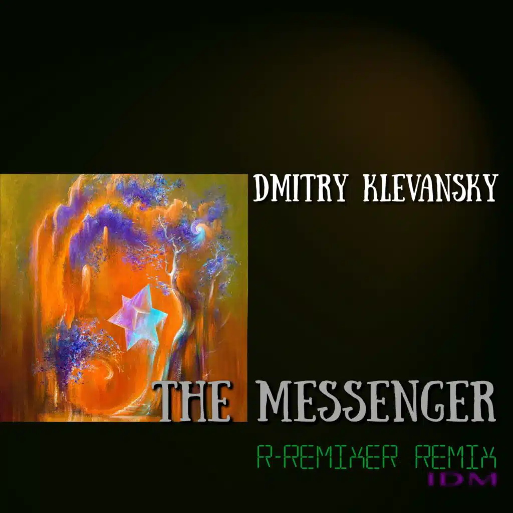 The Messenger (R-Remixer Remix IDM) (feat. R-Remixer)