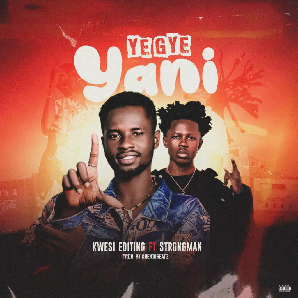 Ye Gye Yani (feat. Strongman)