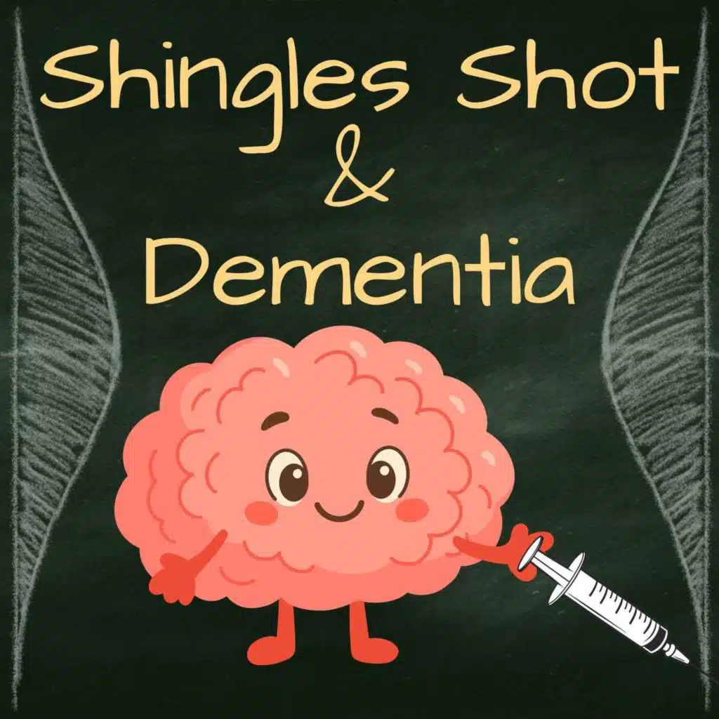 Shingles Shot and Dementia: Could one vaccine protect your brain?