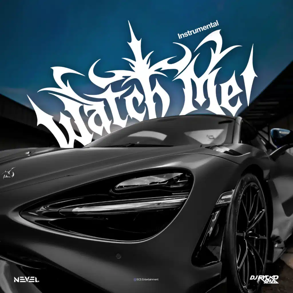 Watch Me (Instrumental)