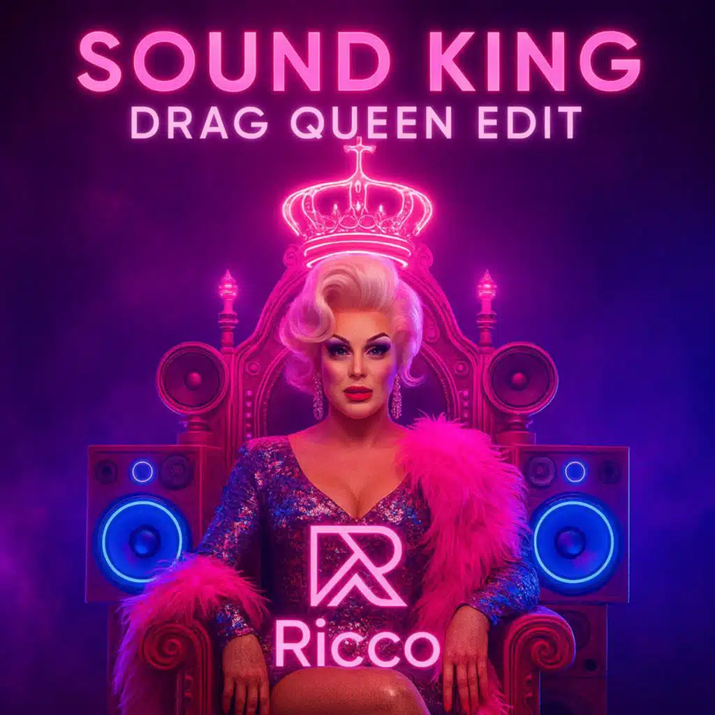 Sound King DragQueen Edit