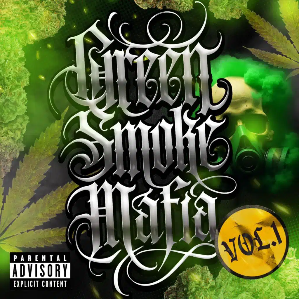 GREEN SMOKE MAFIA, VOL. 1