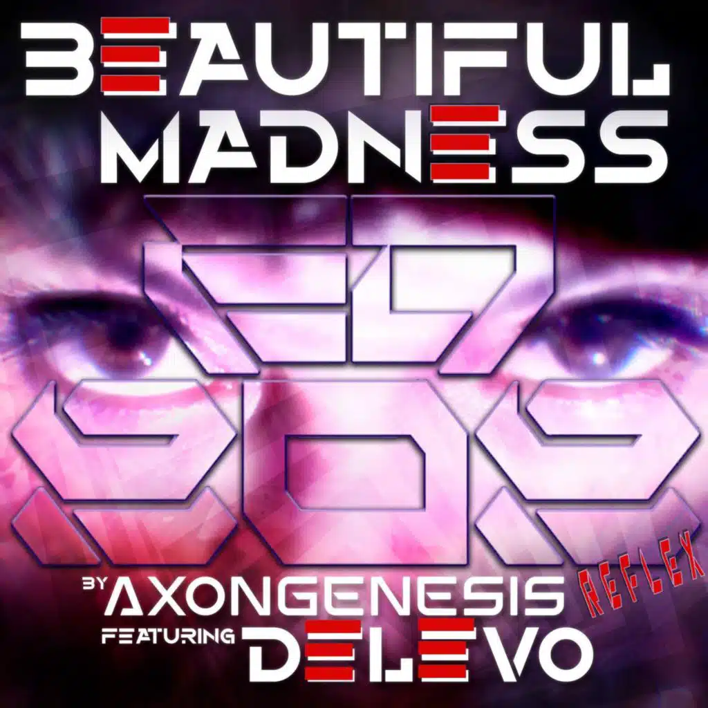 Beautiful Madness (ED808 Reflex)