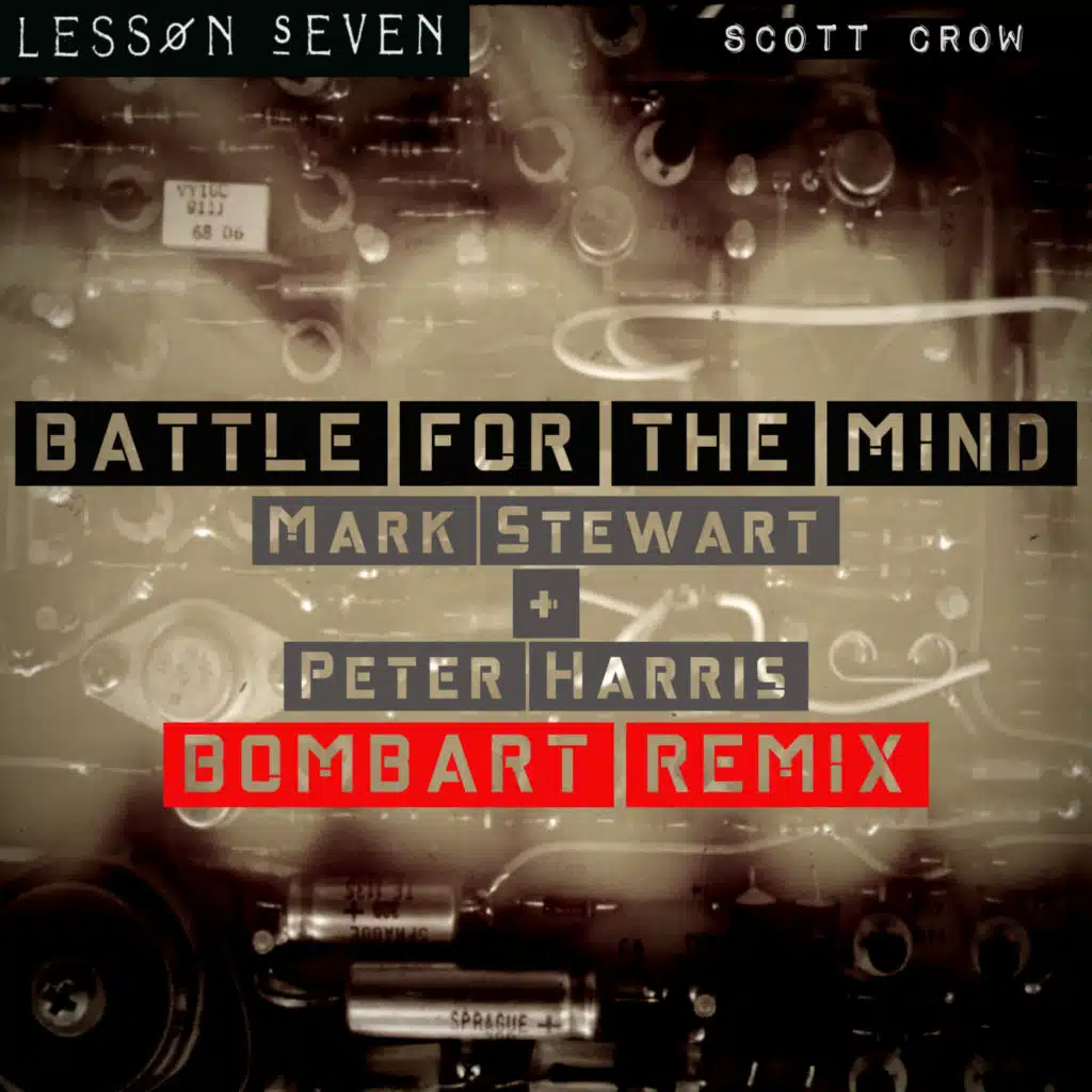 Battle for the Mind (Mark Stewart and Peter Harris Bombart Remix)