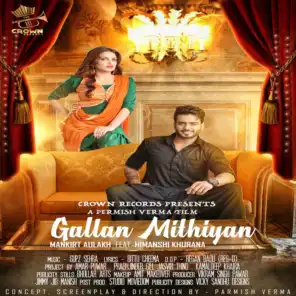 Gallan Mithiyan (ft. Himanshi Khurana)
