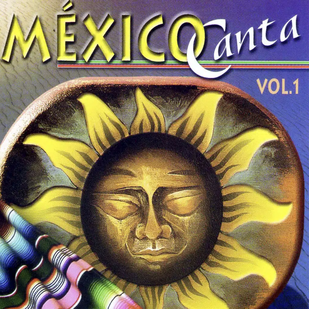 México Canta, Vol..1