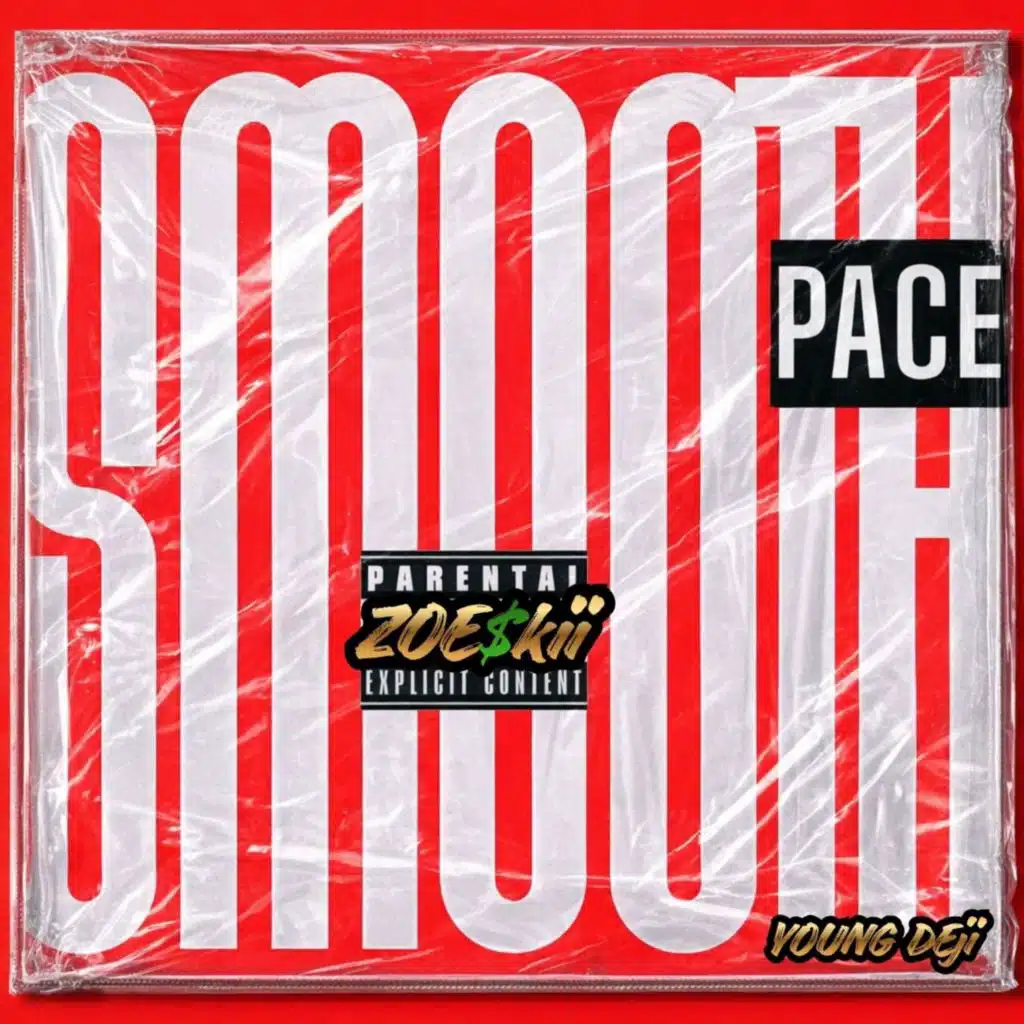 Smooth Pace (feat. Young Deji)
