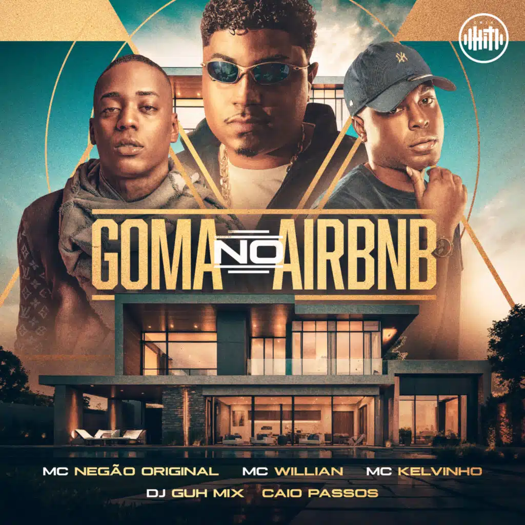 Goma no Airbnb (feat. DJ Guh Mix & Caio Passos)