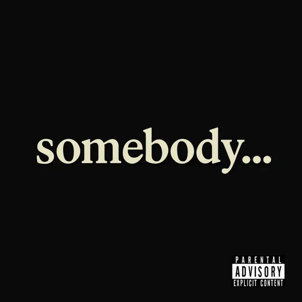 somebody...