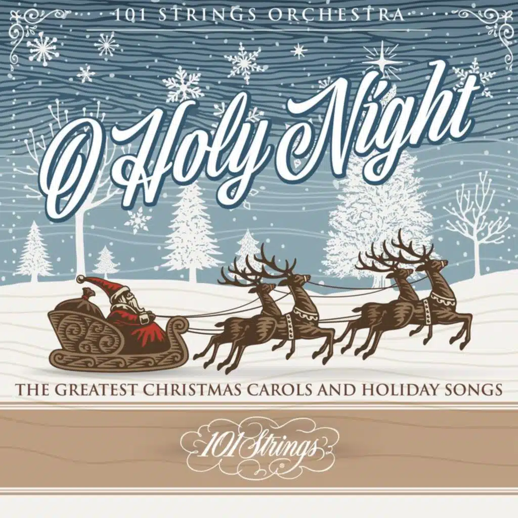 O Holy Night: The Greatest Christmas Carols and Holiday Song