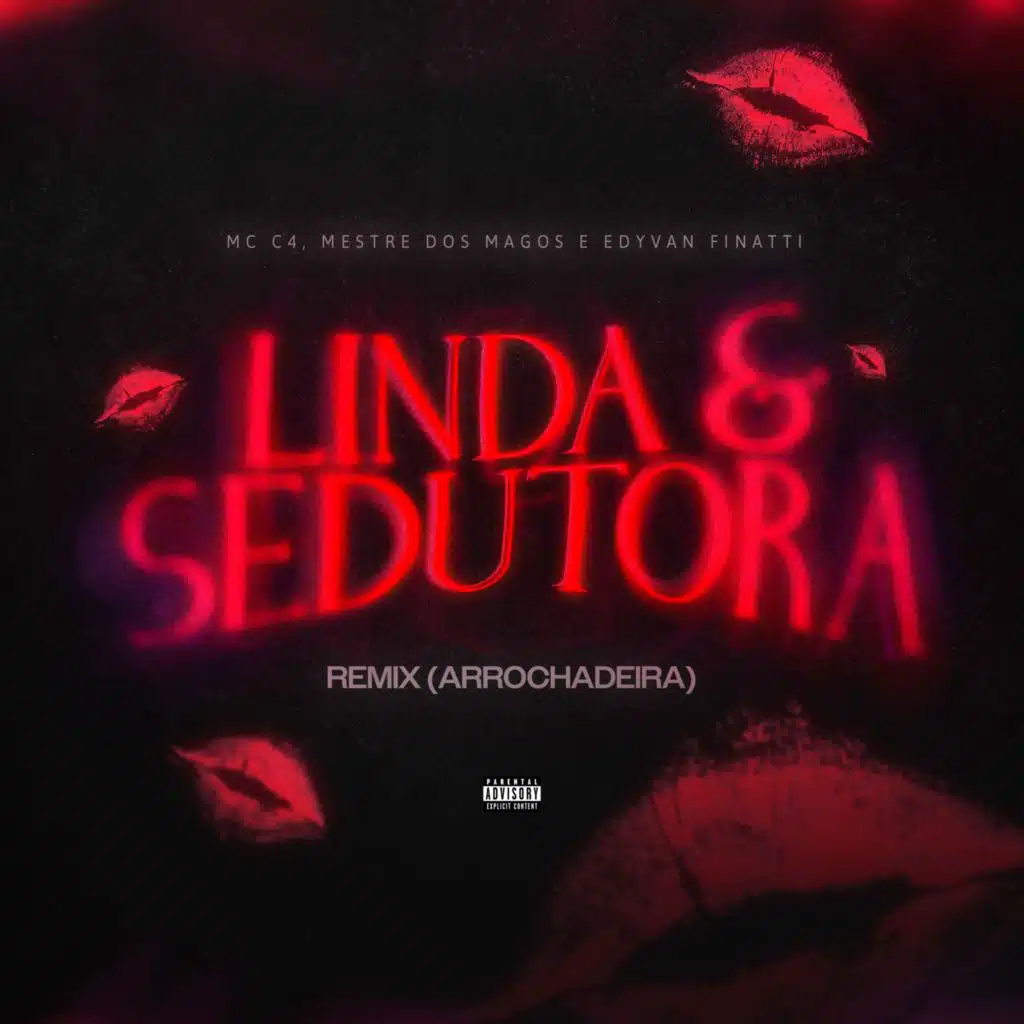 Linda e Sedutora (Remix (Arrochadeira))