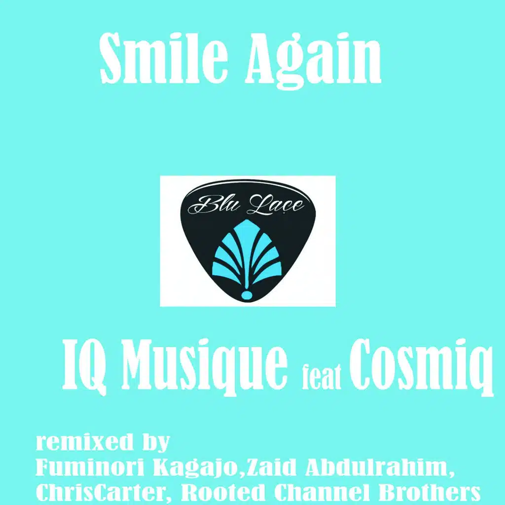 Smile Again (Rooted Channel Brothers Broken Beat) [ft. Cosmiq]