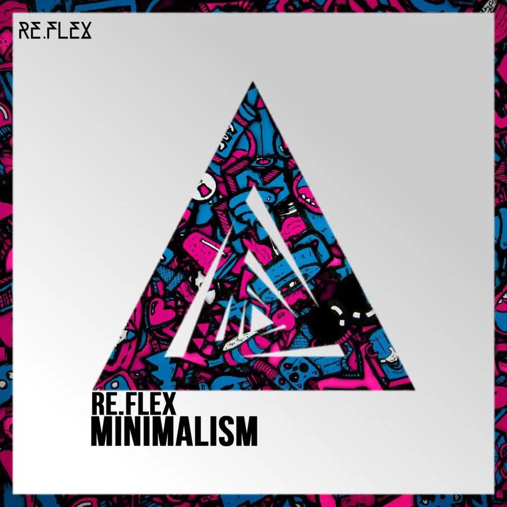 Re.Flex Minimalism