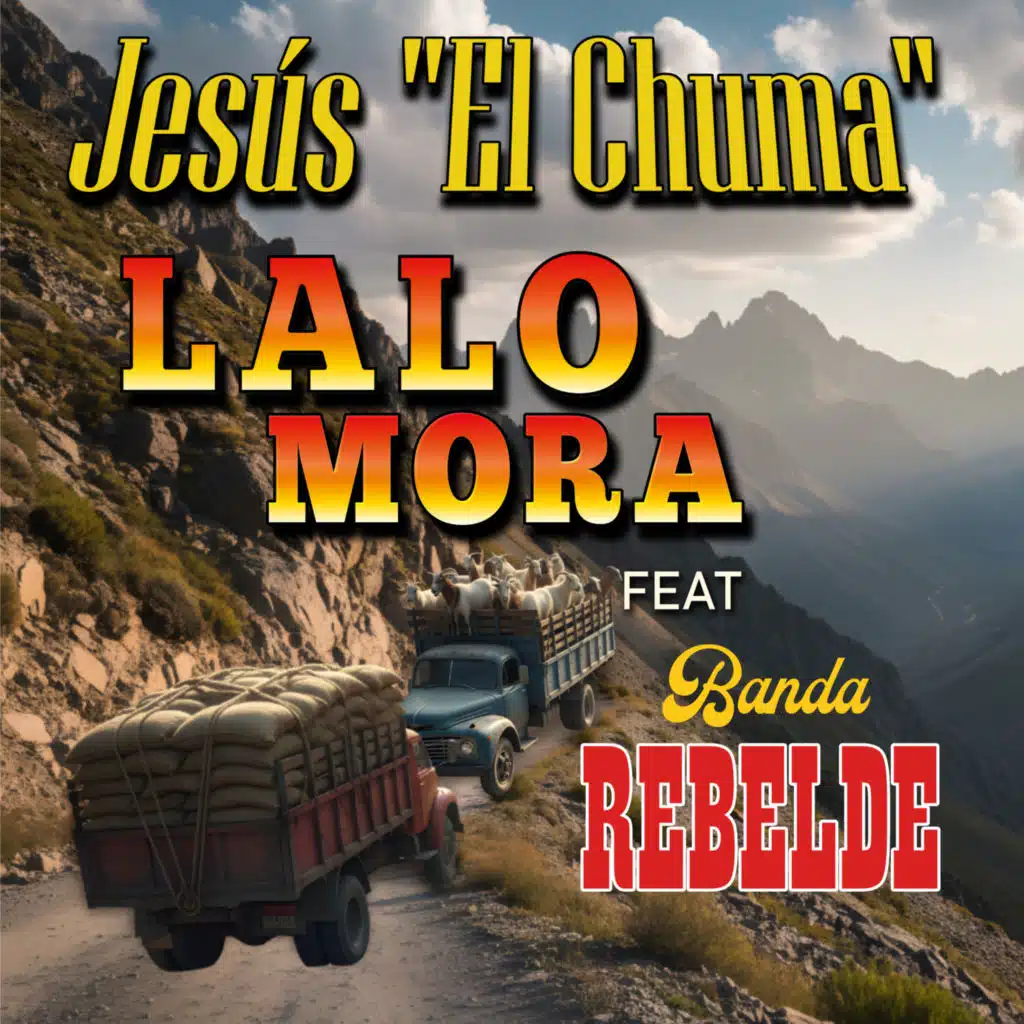Jesús El Chuma (feat. Banda Rebelde)