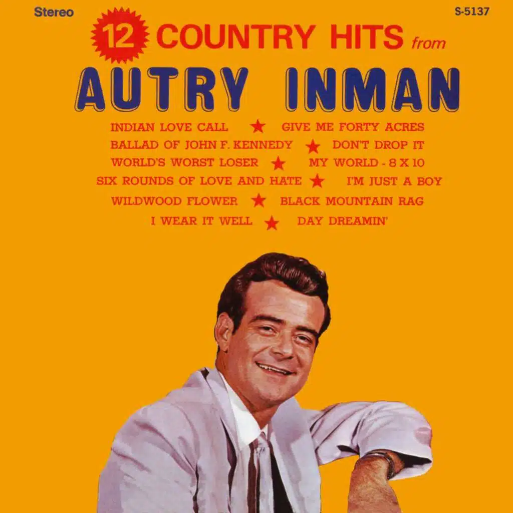 12 Country Hits from Autry Inman (Remastered 2021 from the Original Alshire Tapes)