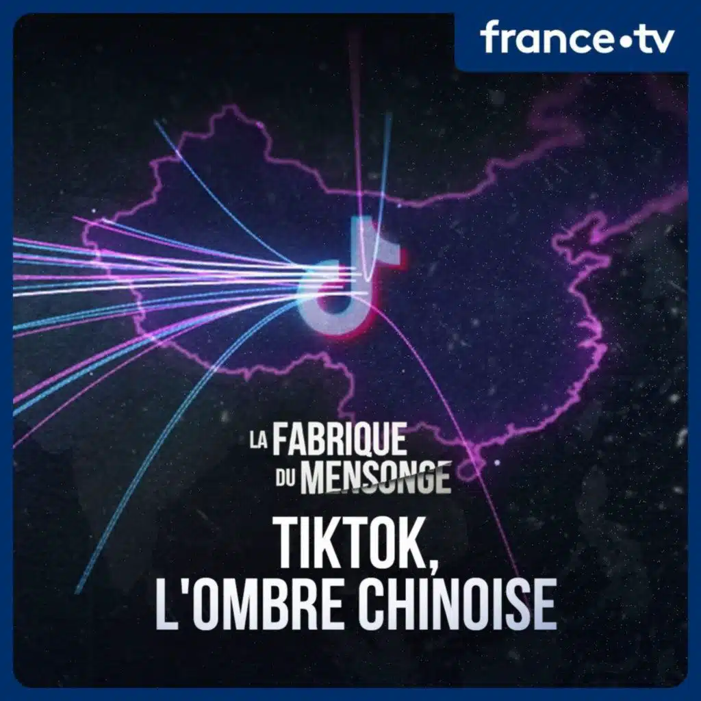 TikTok, l'ombre chinoise