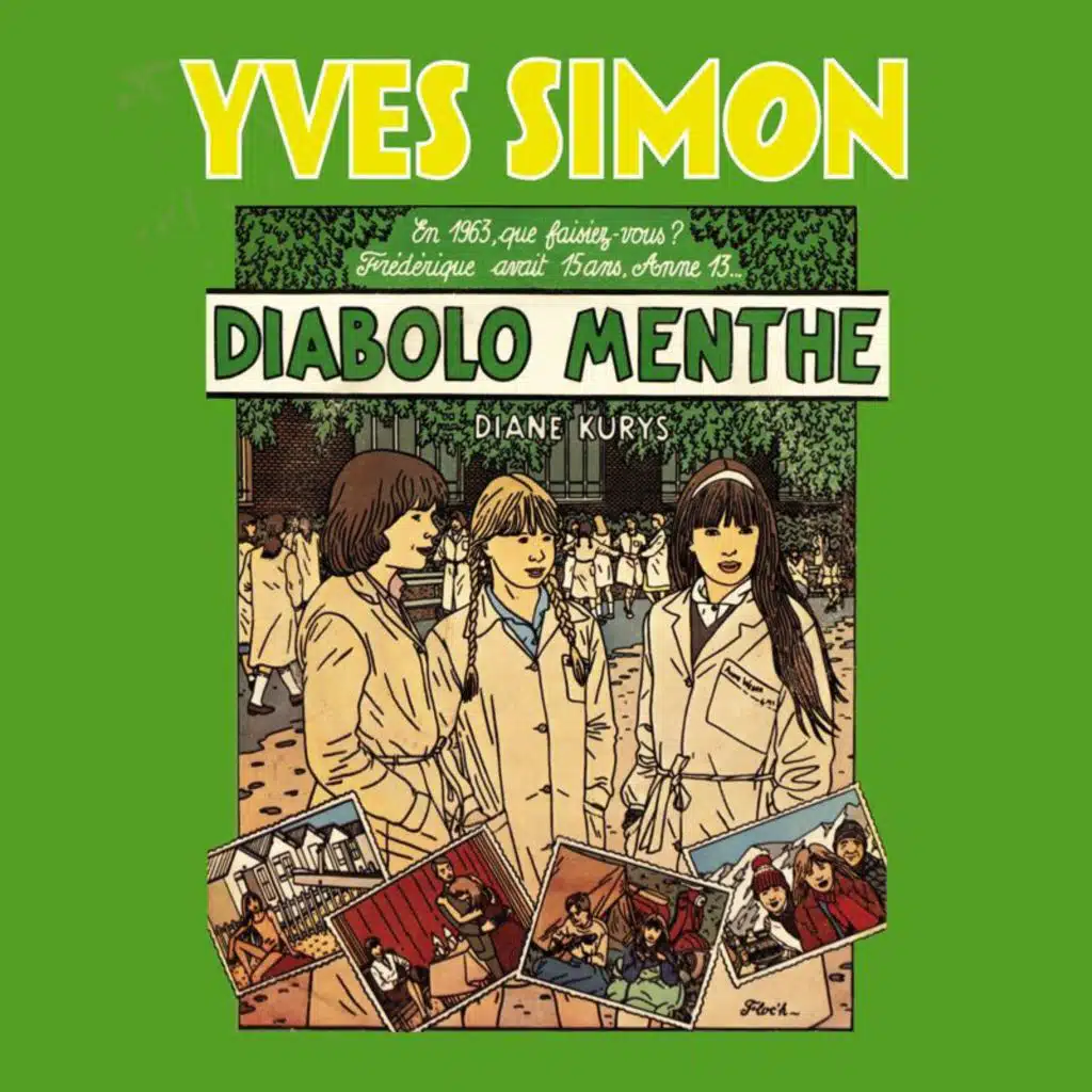 Diabolo menthe (Chanson du film de Diane Kurys)