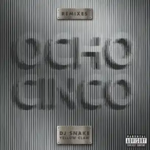 Ocho Cinco (Autoerotique Remix) [feat. Yellow Claw]