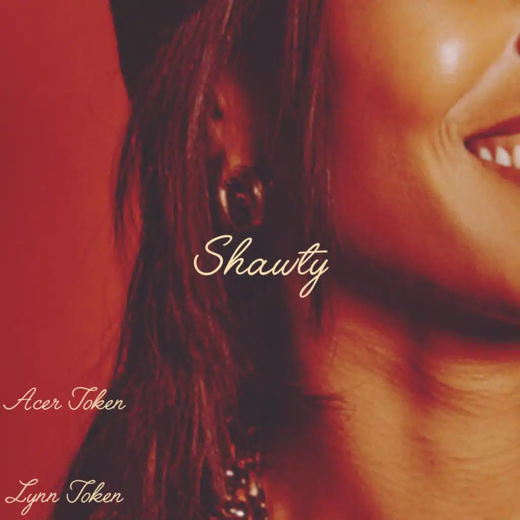 Shawty (feat. Lynn Token)