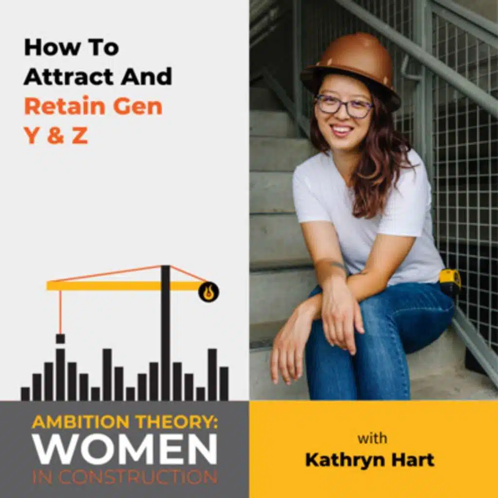 How To Attract And Retain Gen Y & Z With Kathryn Hart