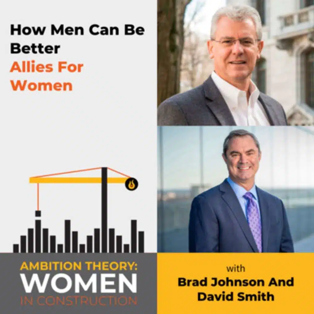 How Men Can Be Better Allies For Women With Brad Johnson And David Smith
