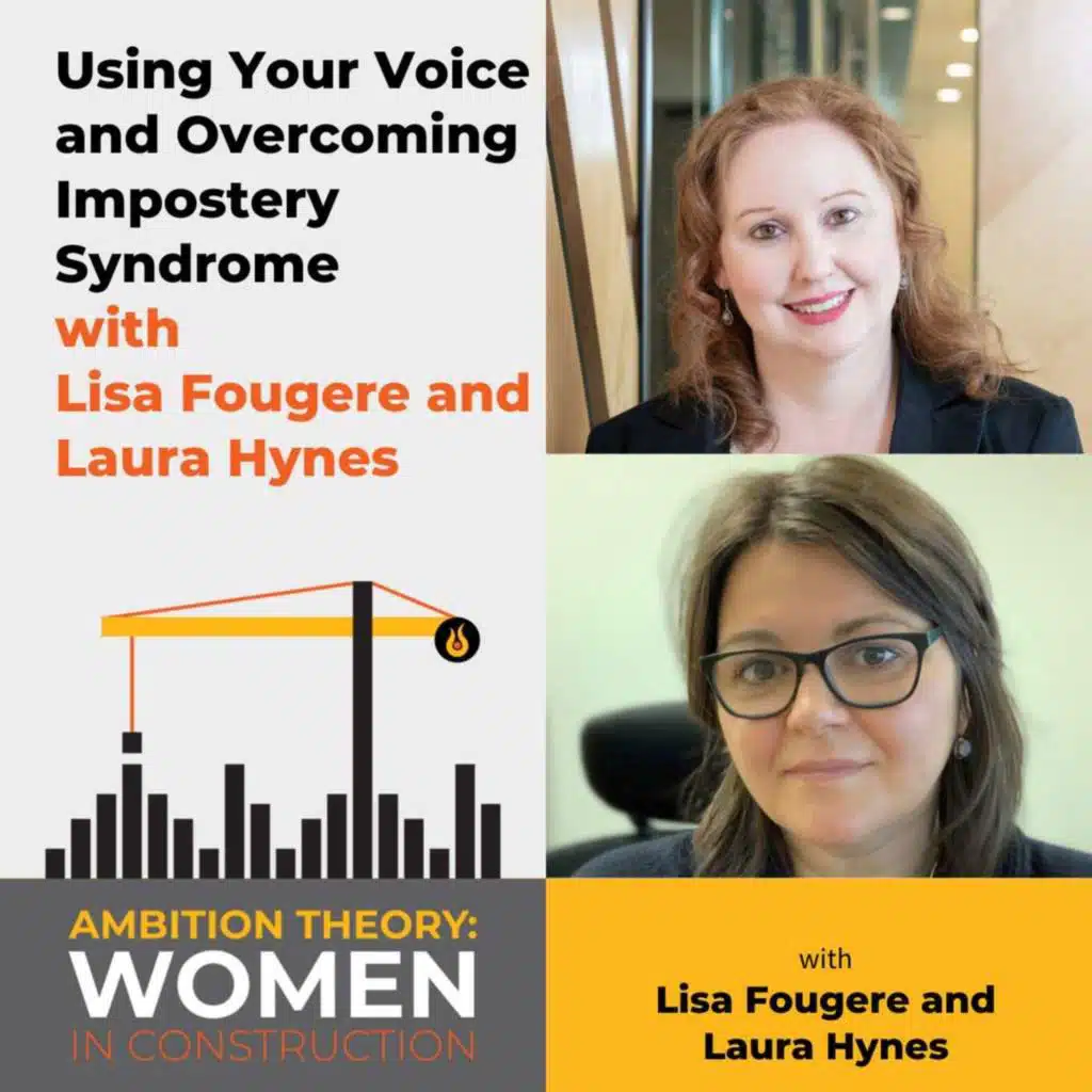 Using your voice and overcoming imposter syndrome with Lisa Fougere and Laura Hynes