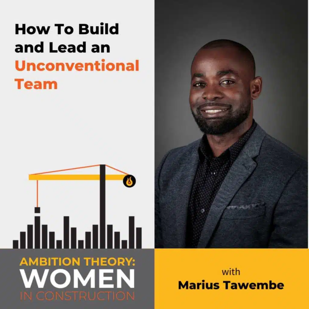 How To Build and Lead an Unconventional Team With Marius Tawembe