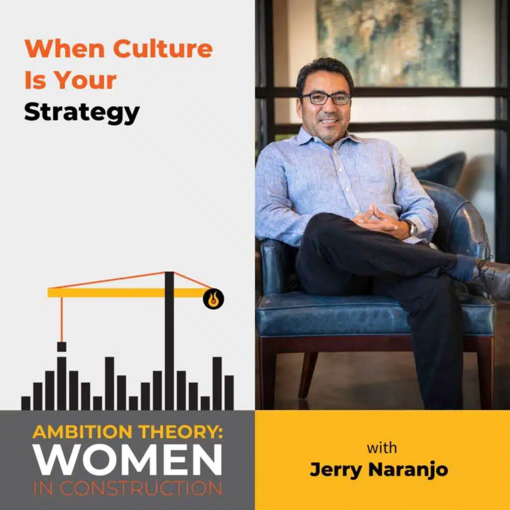 When Culture Is Your Strategy With Jerry Naranjo