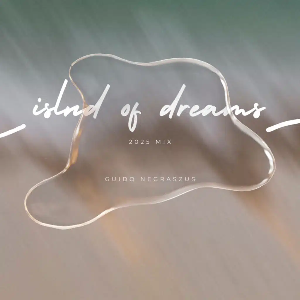 Island of Dreams (2025 Mix)