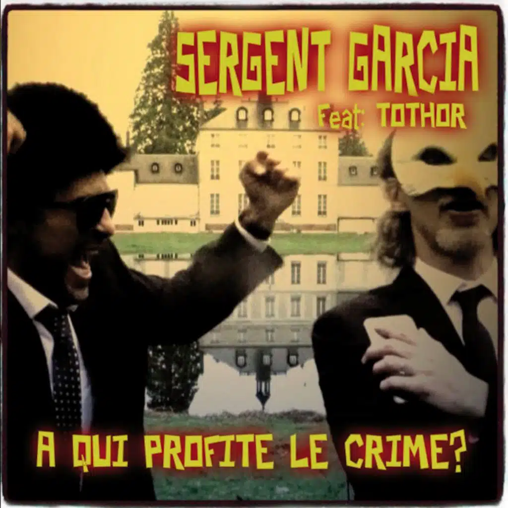 A Qui Profite Le Crime ? (feat. TOTHOR)