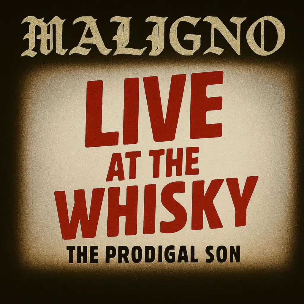 Maligno (Live at The Whisky)