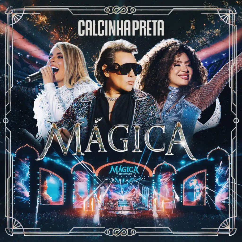 Mágica (Mágica: O Espetáculo) (Ao Vivo)