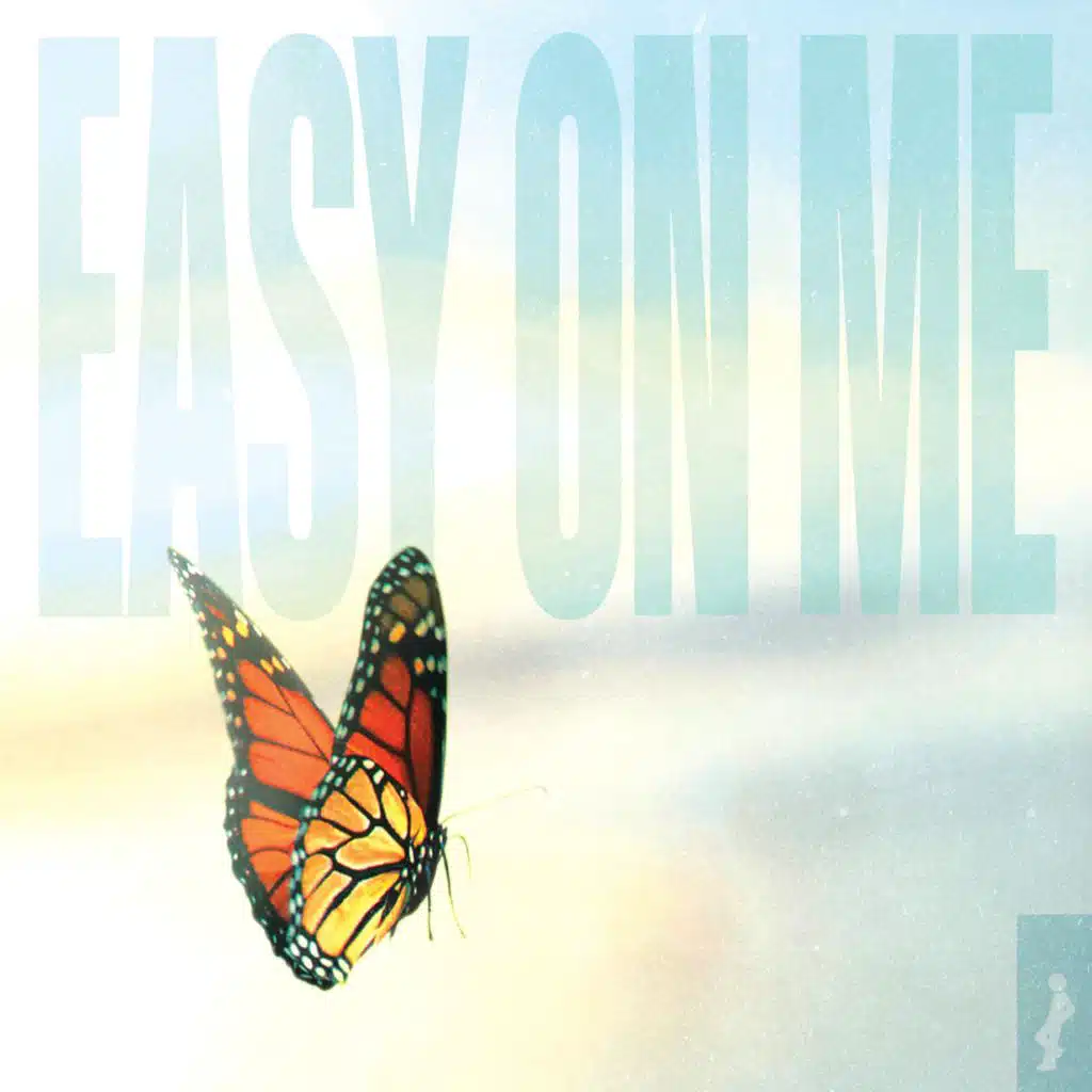 Easy On Me