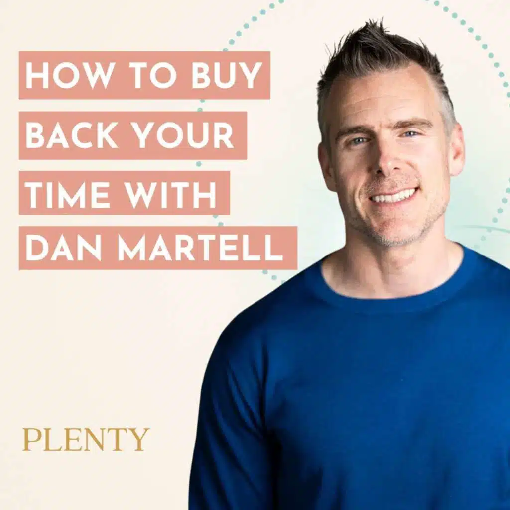 122: How to Buy Back Your Time with Dan Martell