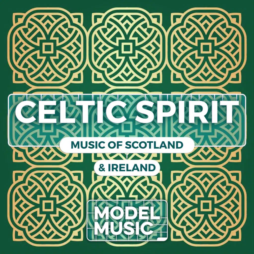 Celtic Spirit - Music of Scotland & Ireland