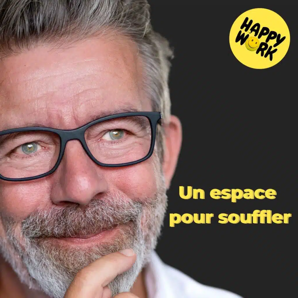 Happy Work - Bien-être au travail et management