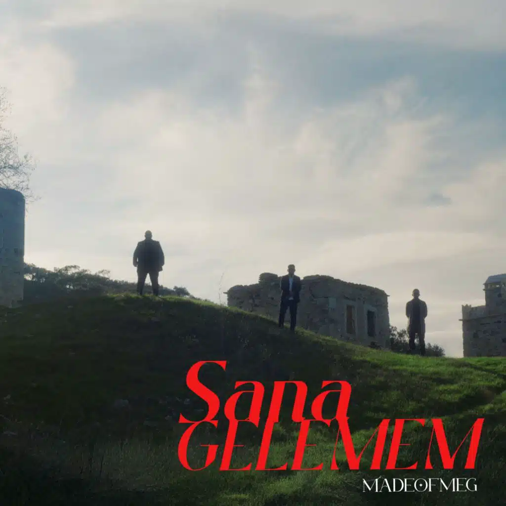 Sana Gelemem