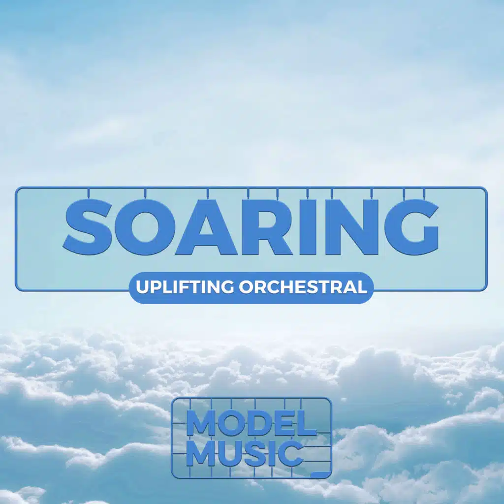Soaring - Uplifting Orchestral
