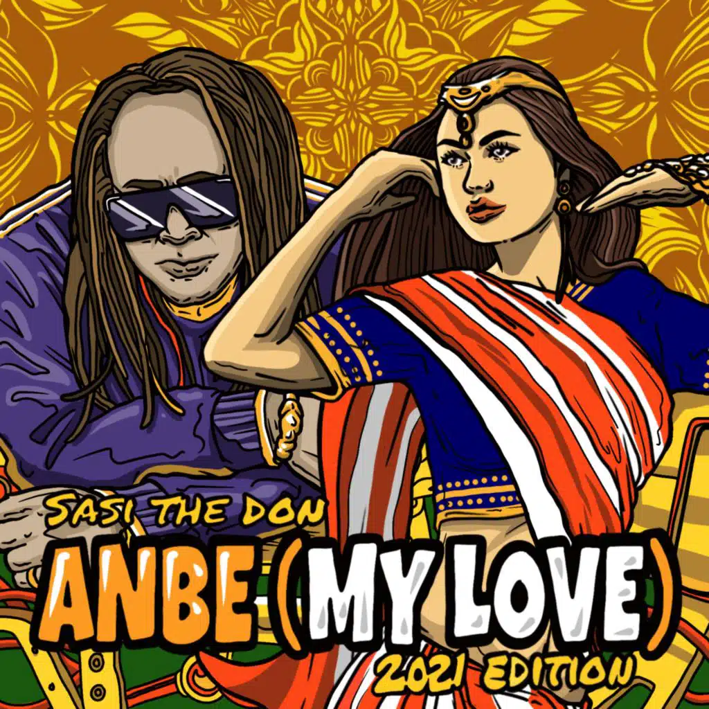 Anbe (My Love) (2021 New Edition) [feat. Yunohoo, Sharen Claire & Derehna Nalnie]